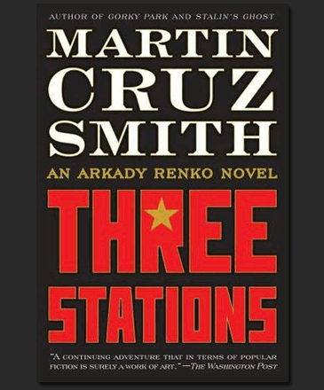 Three Stations by Martin Cruz Smith
